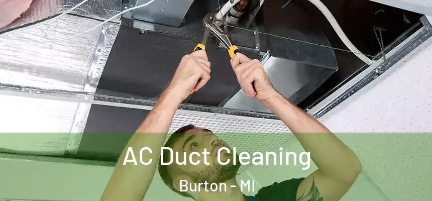  AC Duct Cleaning Burton - MI